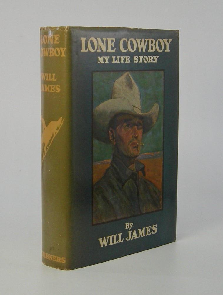 Item #206148 Lone Cowboy; My Life Story . . . Illustrated by the Author. Will James.
