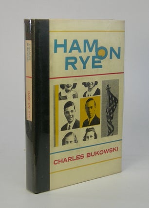 Item #206249 Ham on Rye; A Novel. Charles Bukowski