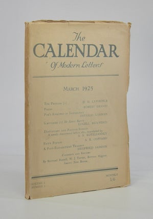 Item #206311 The Calendar; of Modern Letters. Volume 1, Number 1