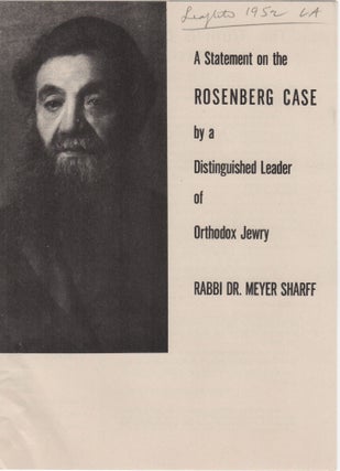 Item #206430 A Statement on the Rosenberg Case; by a Distinguished Leader of Orthodox Jewry. Cold...