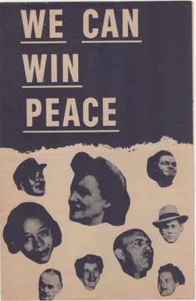 Item #206432 We Can Win Peace; [cover title]. Anti-War