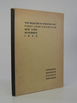 Item #206498 The Museum of Modern Art First Loan Exhibition New York, November 1929; Cézanne,...