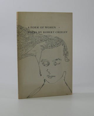 Item #206526 A Form of Women; Poems. Robert Creeley