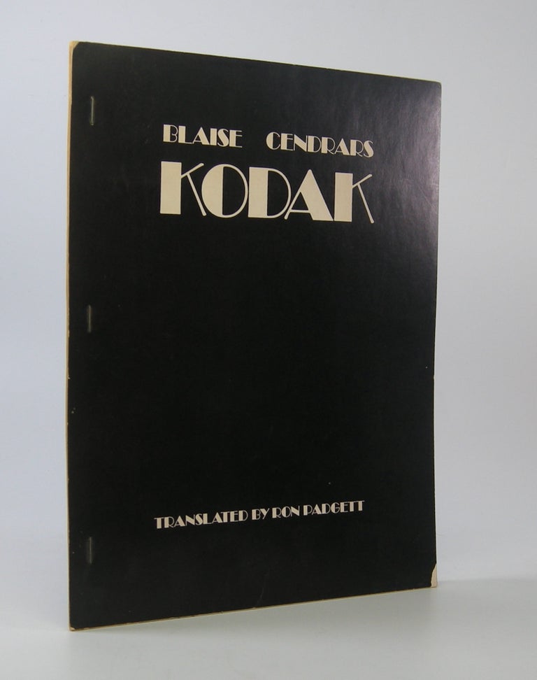 Item #206719 Kodak; Translated by Ron Padgett. Ron Padgett, Blaise Cendrars.