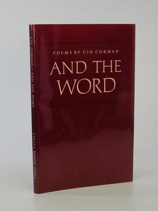 Item #206773 And the Word. Cid Corman