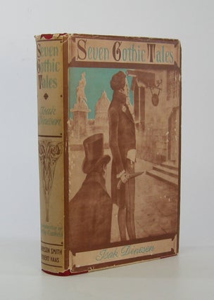 Item #206822 Seven Gothic Tales; With an Introduction by Dorothy Canfield. Isak Dinesen, Karen...