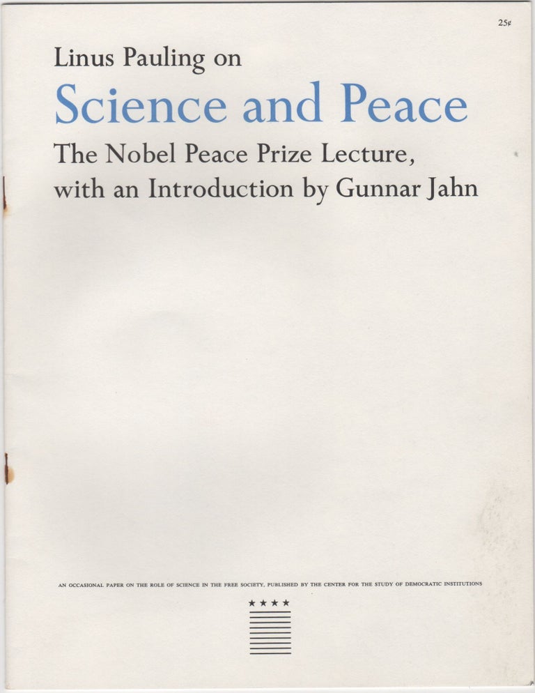 Science And Peace Science and Peace; The Nobel Peace Prize Lecture, with an Introduction ...