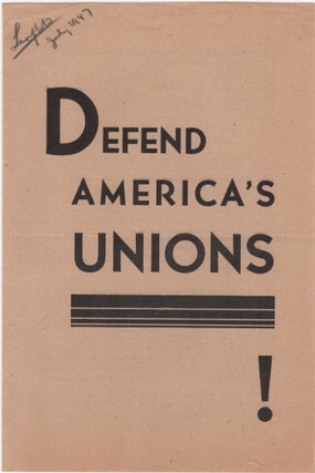 Item #206947 Defend America's Unions!; [cover title]. CPUSA, Taft-Hartley