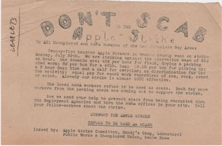 Item #206948 Don't Scab in the Apple-Strike; To All Unemployed SERA Workers of the San Francisco...