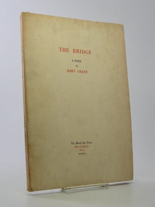 Item #207667 The Bridge; A Poem. With Three Photographs by Walker Evans. Hart Crane