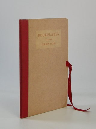 Item #207840 Bookplates; Designed, Engraved & Coloured by Edward Gordon Craig. Edward Gordon...